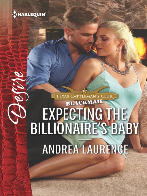 Title details for Expecting the Billionaire's Baby by Andrea Laurence - Available